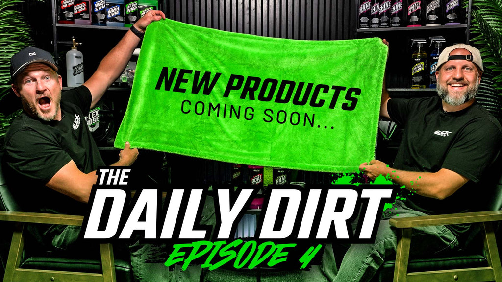 Daily Dirt Episode 4: New Products, Bigger Towels & What's Coming Next