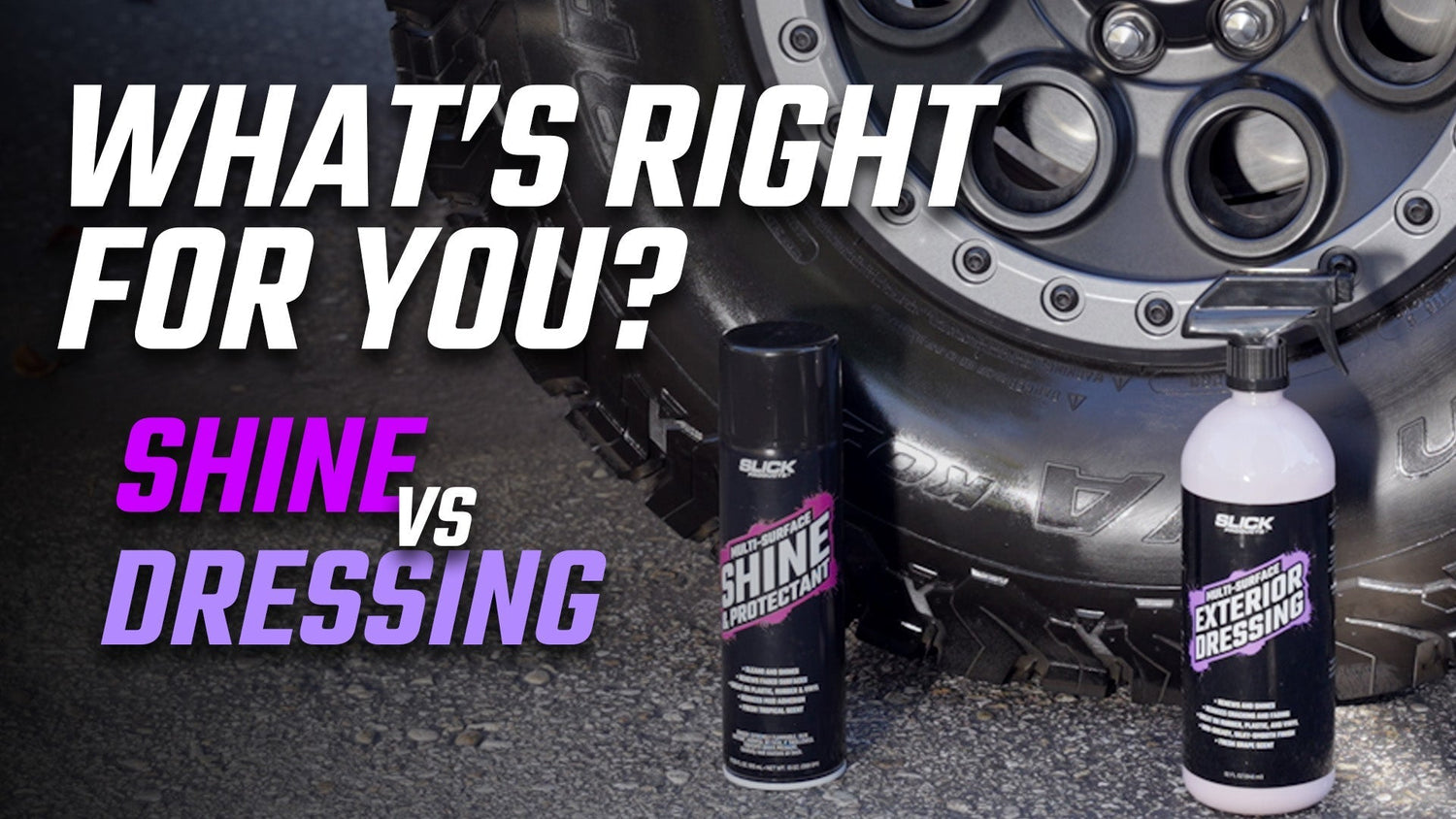 High Gloss or Clean Sheen? Slick Shine vs. Dressing Explained